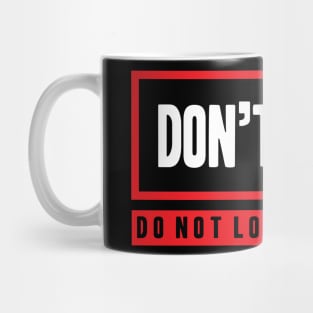 Dont Stop Motivational Mug